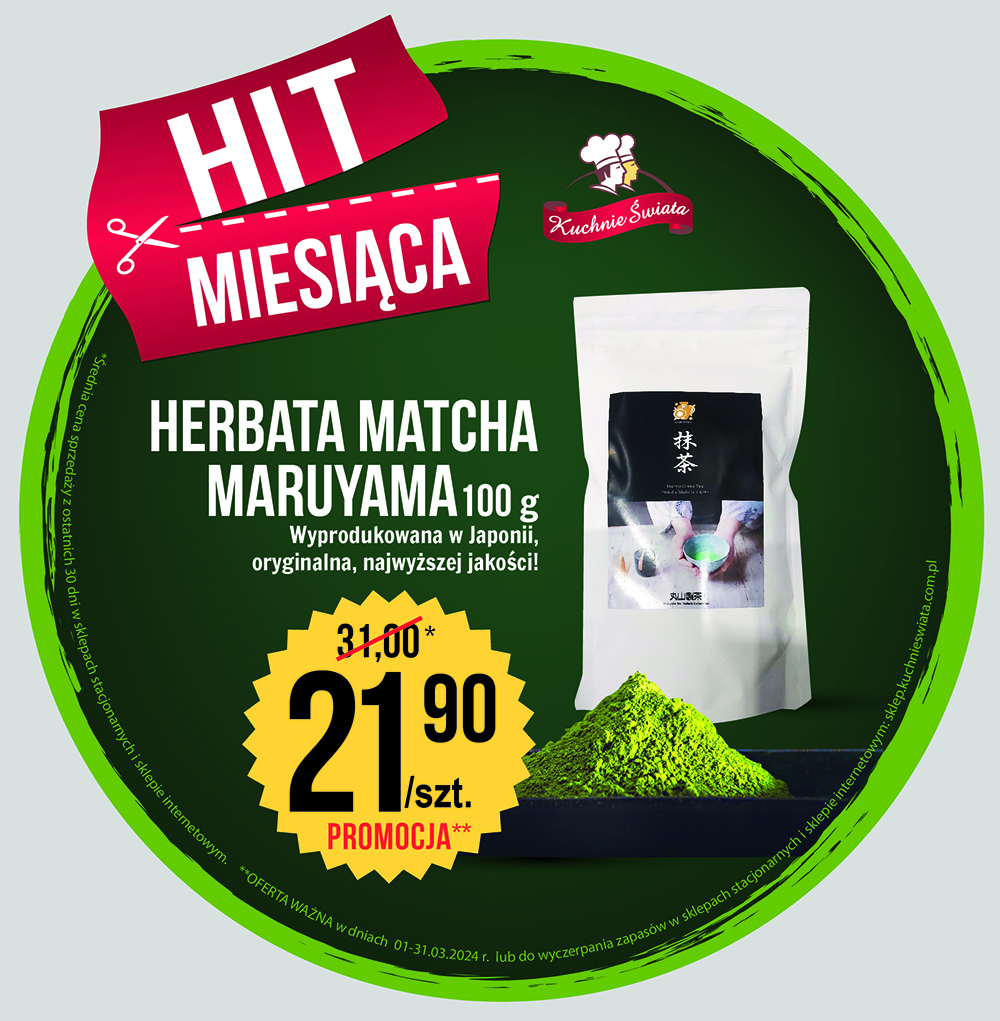 HIT MIESIĄCA herbata matcha Maruyama 03.2024